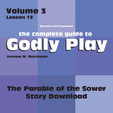 Vol 3 Lesson 12-Parable of the Sower - Lesson Download