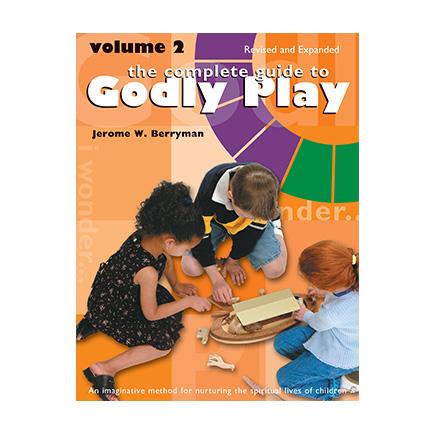 Godly Play Book - Volume 2 - Revised and Expanded