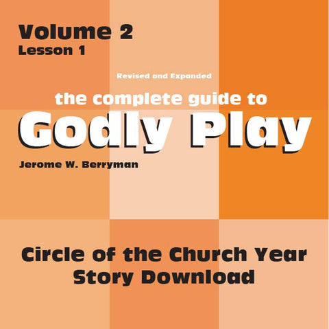 Vol 2 Lesson 1: Circle of the Church Year - Lesson Download