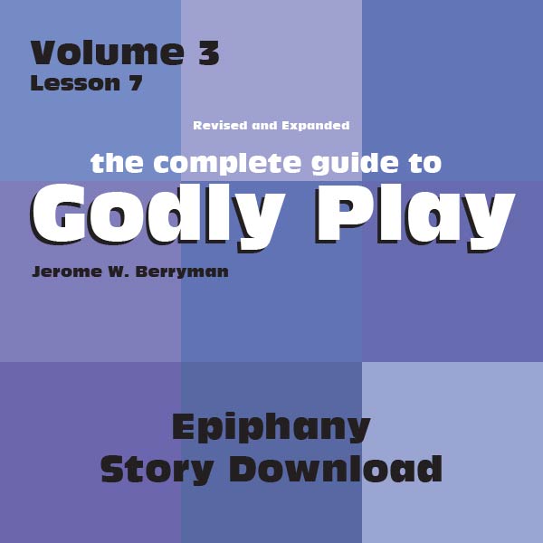 Vol 3 Lesson 7: Epiphany - Lesson Download