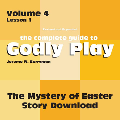 Vol 4 Lesson 1: The Mystery of Easter - Lesson Download