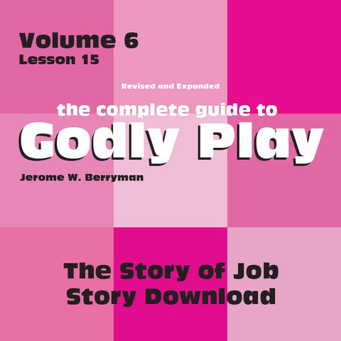 Vol 6 Lesson 15: The Story of Job - Lesson Download